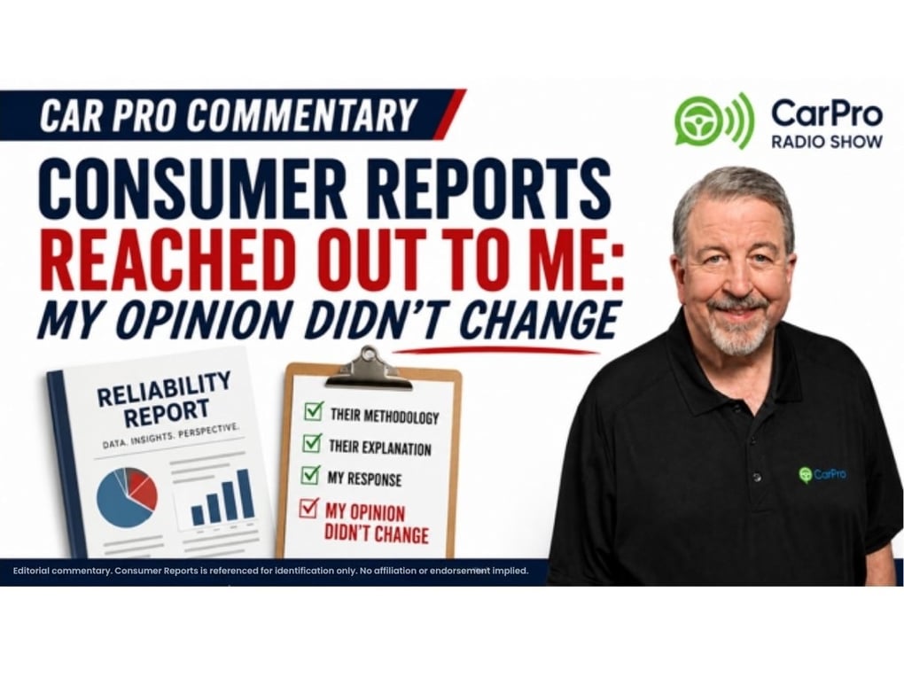 ChatGPT Plus/CarPro. Editorial commentary. Consumer Reports is referenced for identification only. No affiliation or endorsement implied.