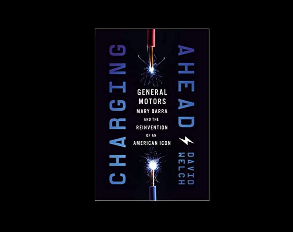 Charging Ahead: GM, Mary Barra, and the Reinvention of an American Icon Book Cover